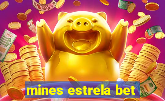 mines estrela bet