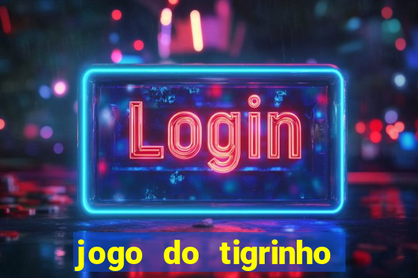 jogo do tigrinho que esta pagando agora