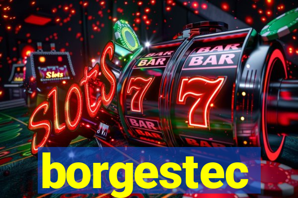 borgestec