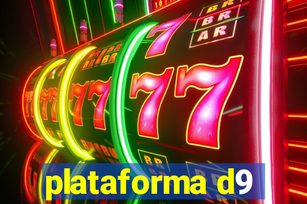 plataforma d9