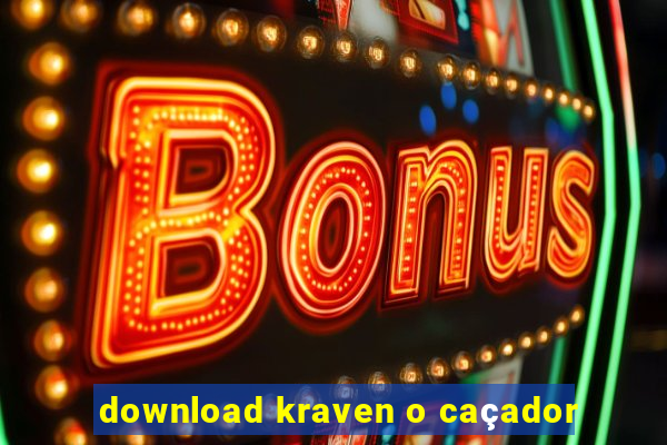 download kraven o caçador