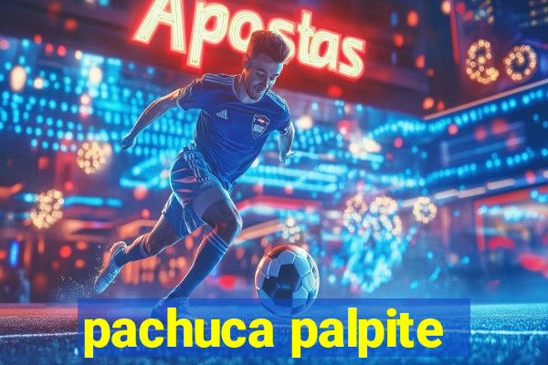 pachuca palpite