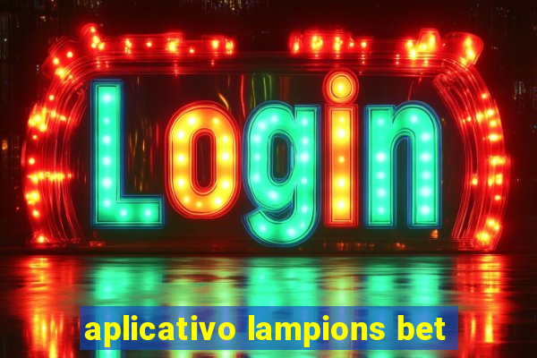 aplicativo lampions bet