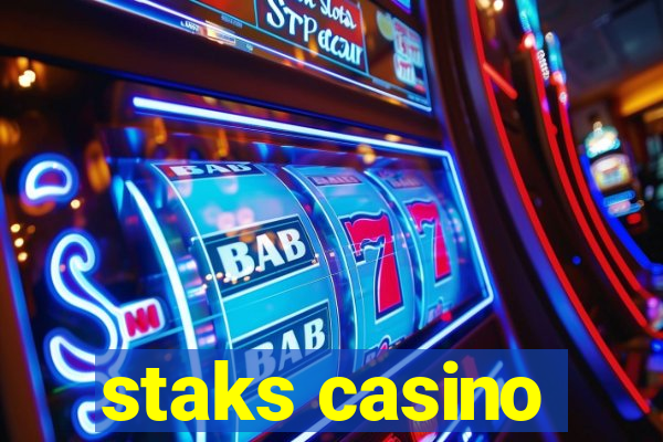 staks casino