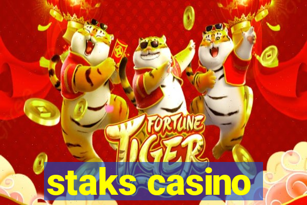 staks casino