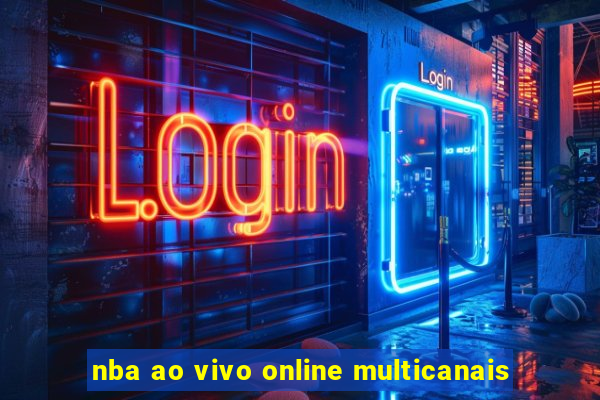 nba ao vivo online multicanais