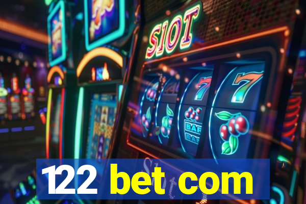 122 bet com