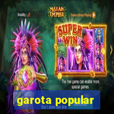 garota popular