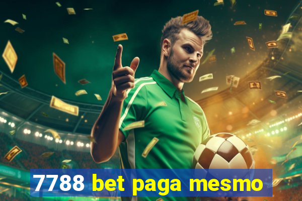 7788 bet paga mesmo