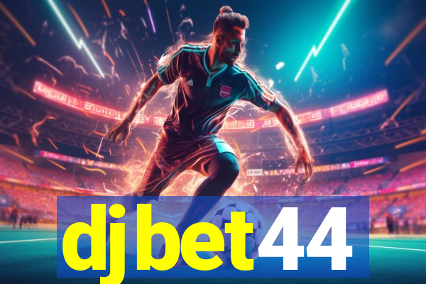 djbet44