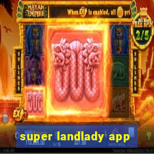 super landlady app