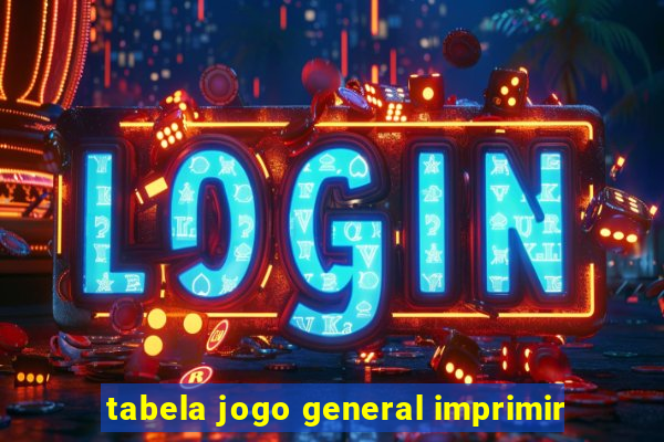 tabela jogo general imprimir