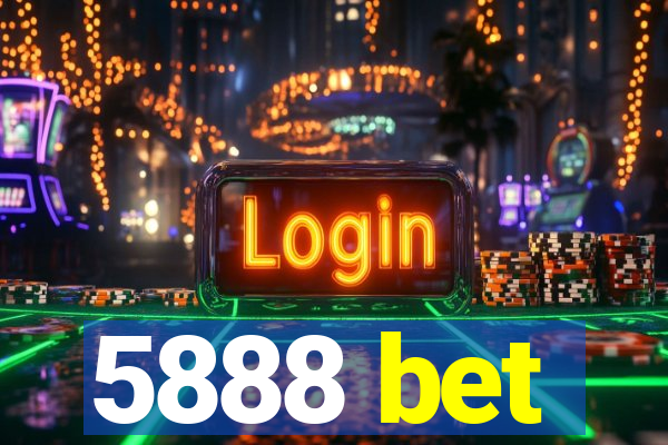 5888 bet