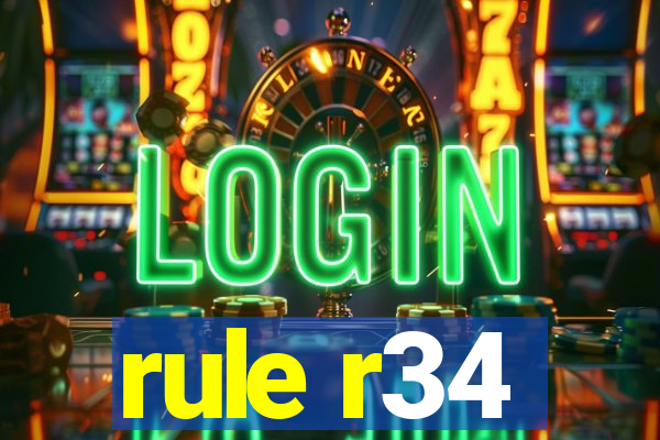 rule r34