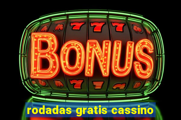 rodadas gratis cassino