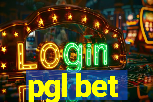 pgl bet