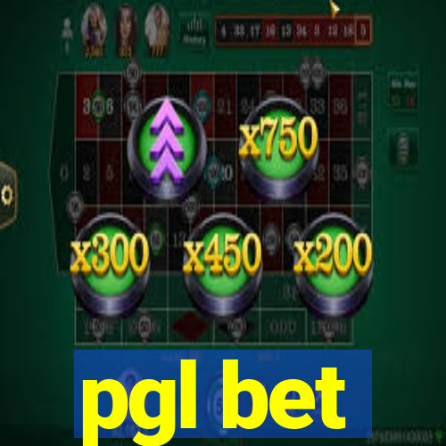 pgl bet