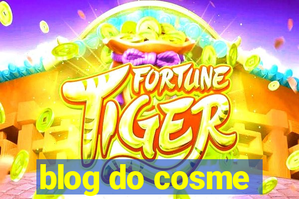 blog do cosme