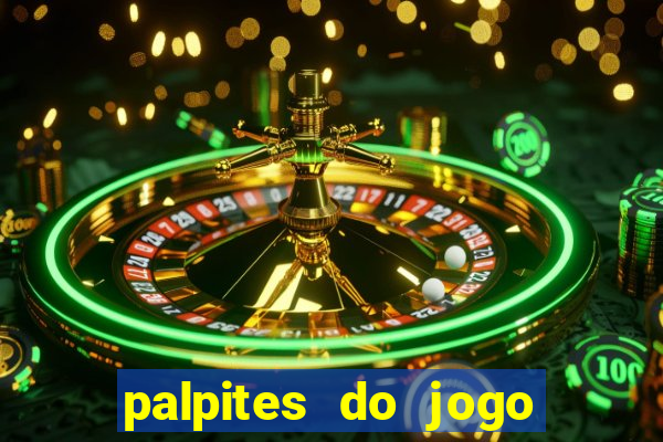 palpites do jogo aberto hoje