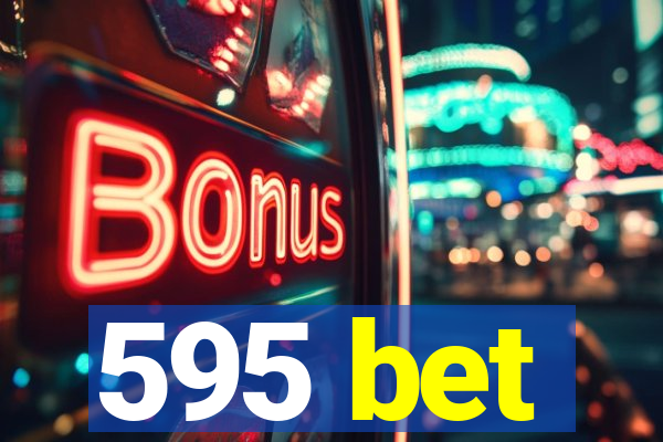 595 bet