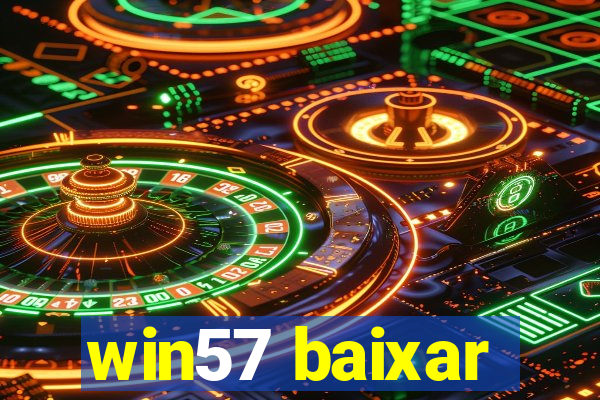 win57 baixar