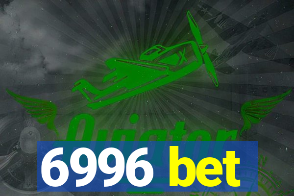 6996 bet