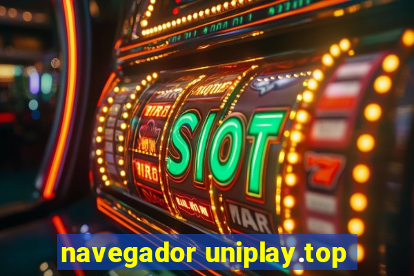 navegador uniplay.top