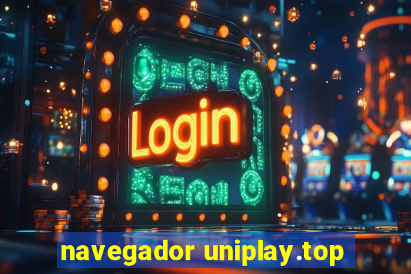 navegador uniplay.top