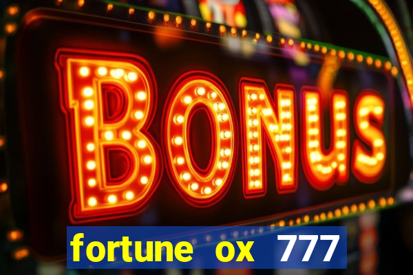 fortune ox 777 fortuna 77