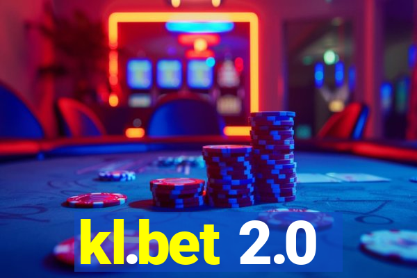 kl.bet 2.0