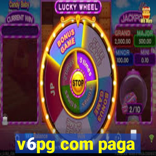 v6pg com paga