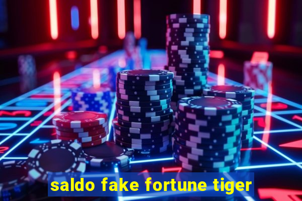 saldo fake fortune tiger