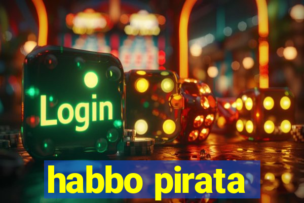 habbo pirata