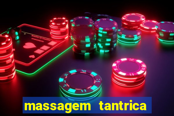 massagem tantrica em porto alegre