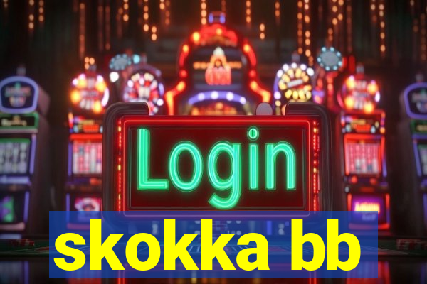 skokka bb