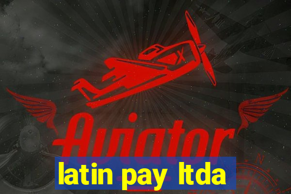 latin pay ltda