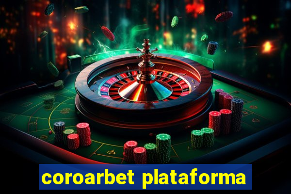 coroarbet plataforma