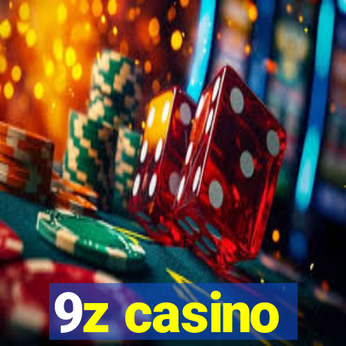 9z casino