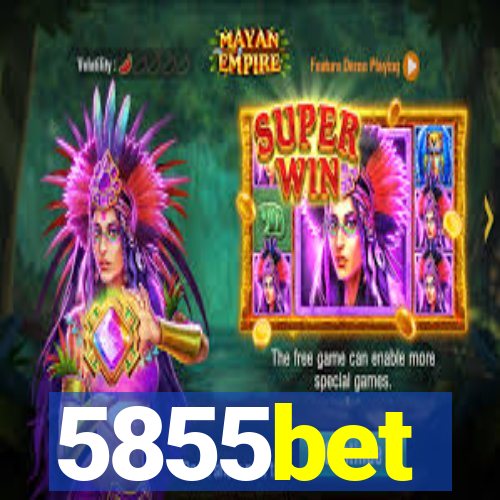 5855bet