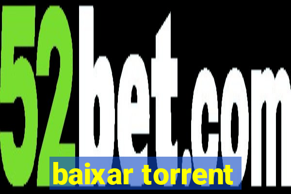 baixar torrent