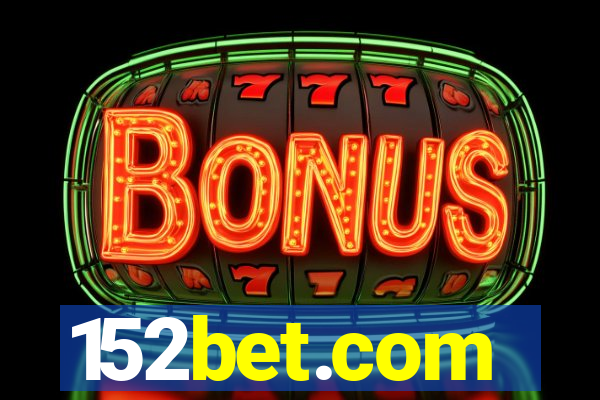 152bet.com