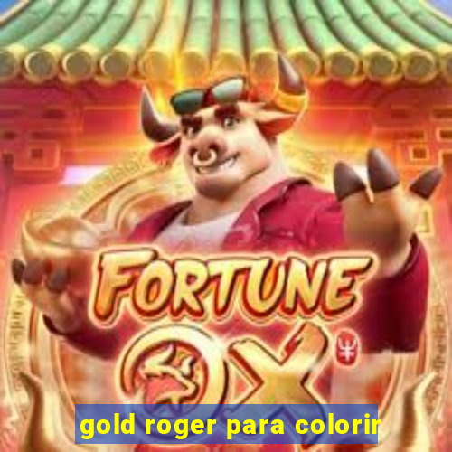 gold roger para colorir