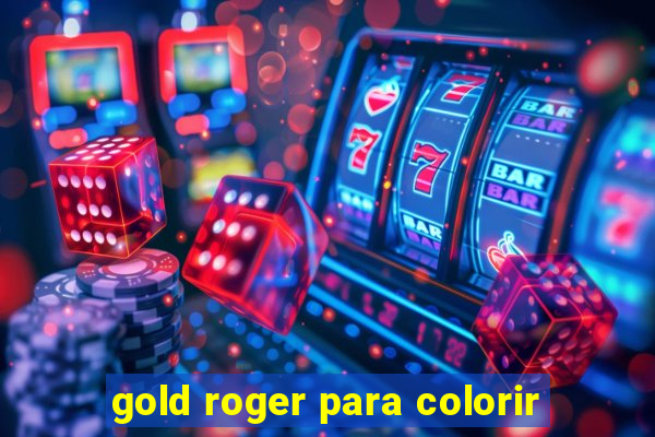 gold roger para colorir