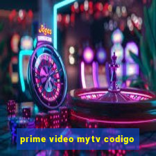 prime video mytv codigo