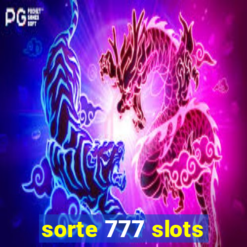 sorte 777 slots