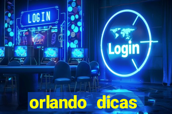 orlando dicas reclame aqui