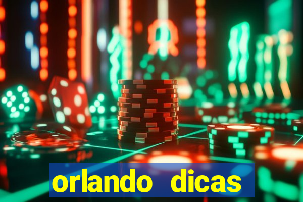 orlando dicas reclame aqui