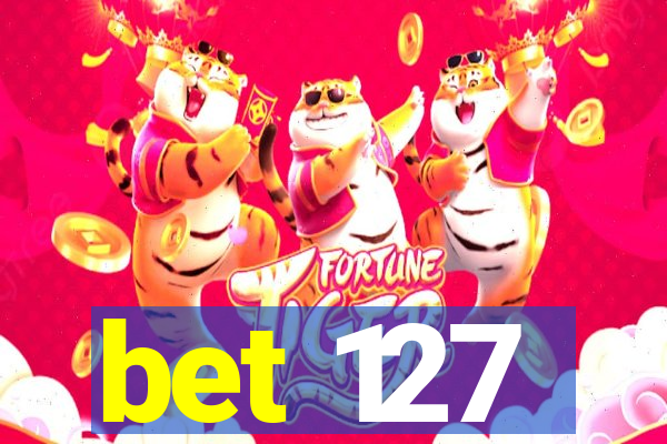 bet 127