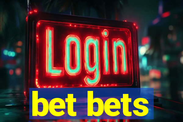 bet bets