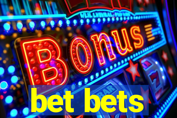 bet bets